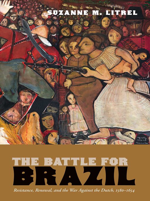 Title details for The Battle for Brazil by Suzanne M. Litrel - Available